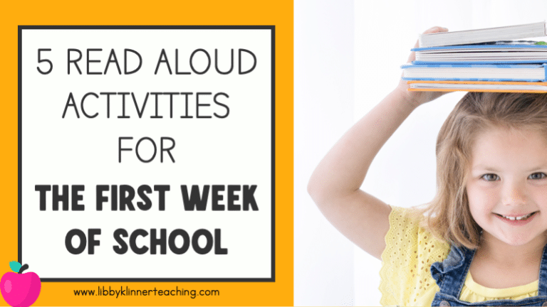5 Must-Do Read Aloud Activities for the First Week of School