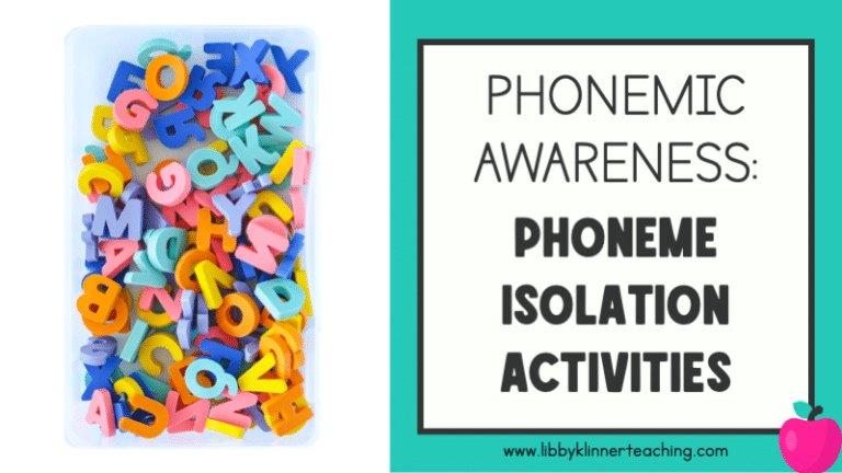 Phonemic Awareness Activities in the Classroom: Phoneme Isolation
