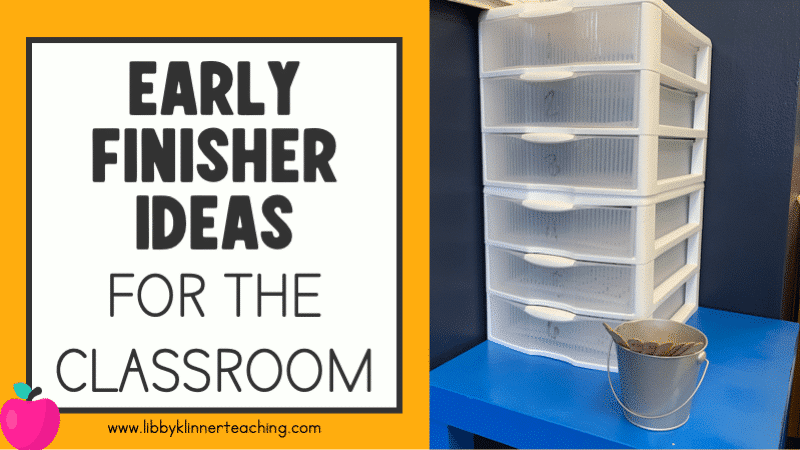 Early Finisher Ideas for the Classroom