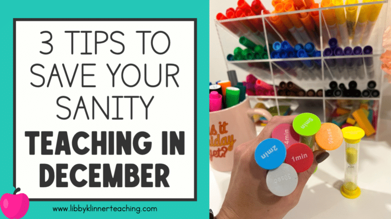 3 Tips to Save Your Sanity Teaching in December