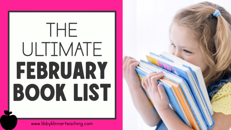 The Ultimate List of February Books for Your Classroom