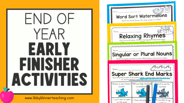 End-of-Year Early Finisher Activities to Keep Students Engaged